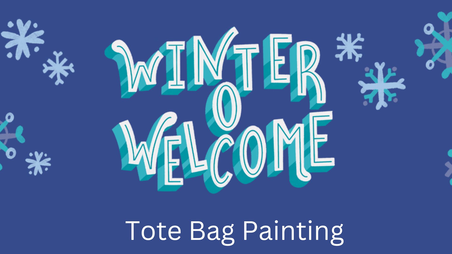 Winter O Welcome event graphic with snowflakes.