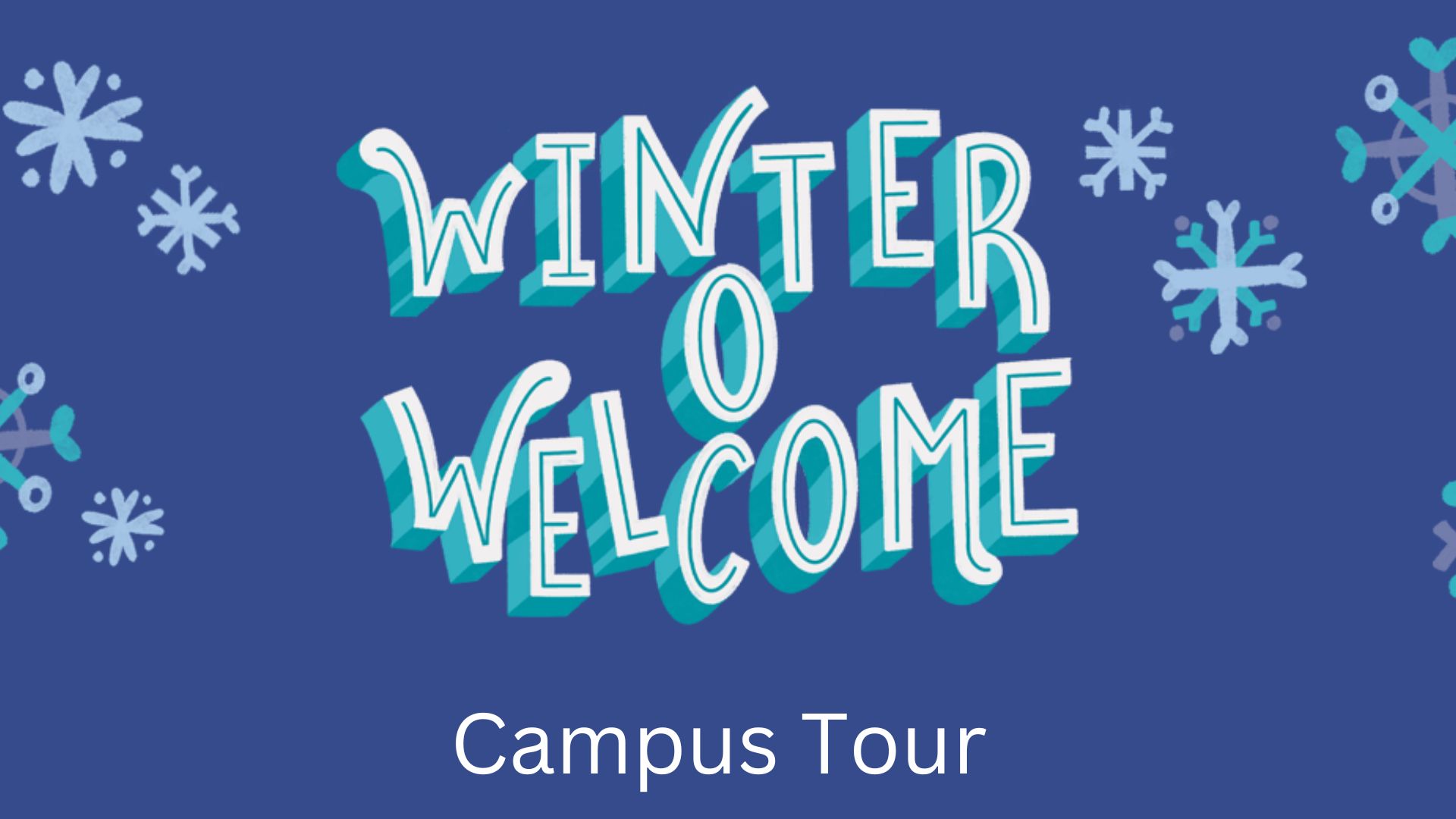 Winter O Welcome event graphic with snowflakes.