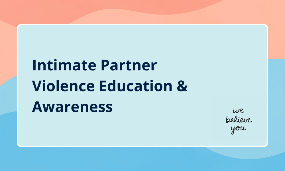 Intimate Partner Violence Education & Awareness