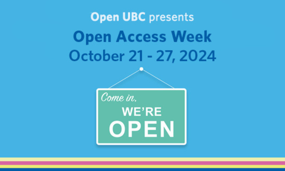 Open UBC presents Open Access Week October 21 - 27. Open sign with Come in we're open on it