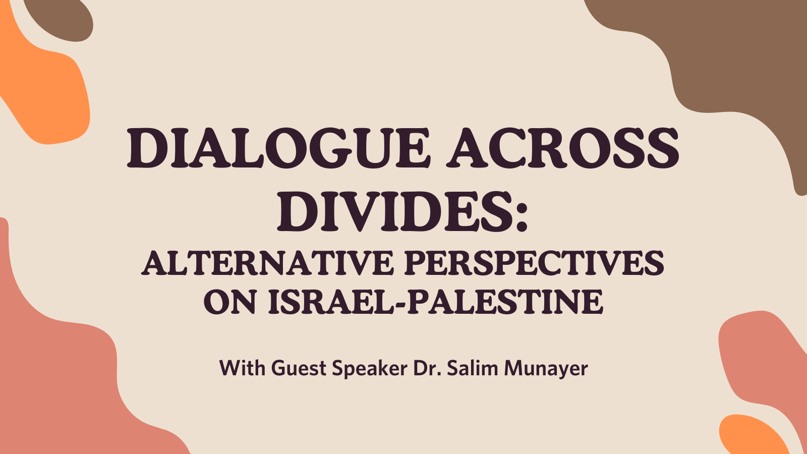 Dialogue Across Divides: Alternative Perspectives on Israel-Palestine